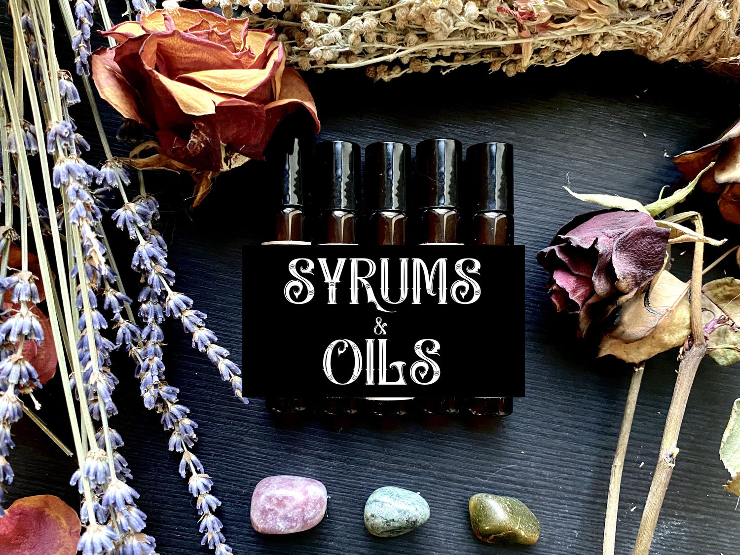 SYRUMS AND OILS (COMING SOON)